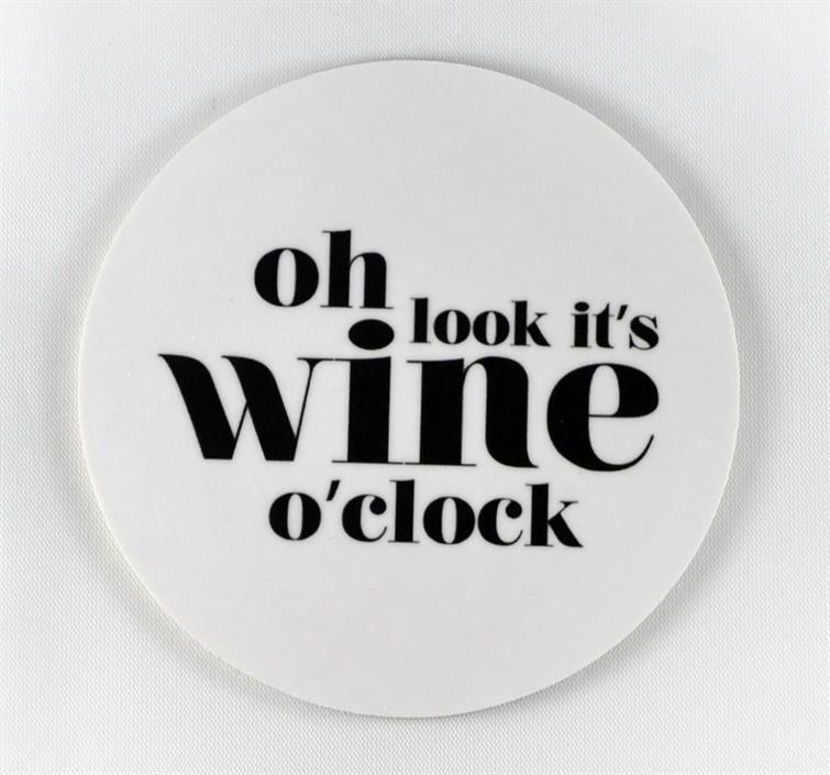 Glasuntersetzter, 'Oh look it's wine Oclock'